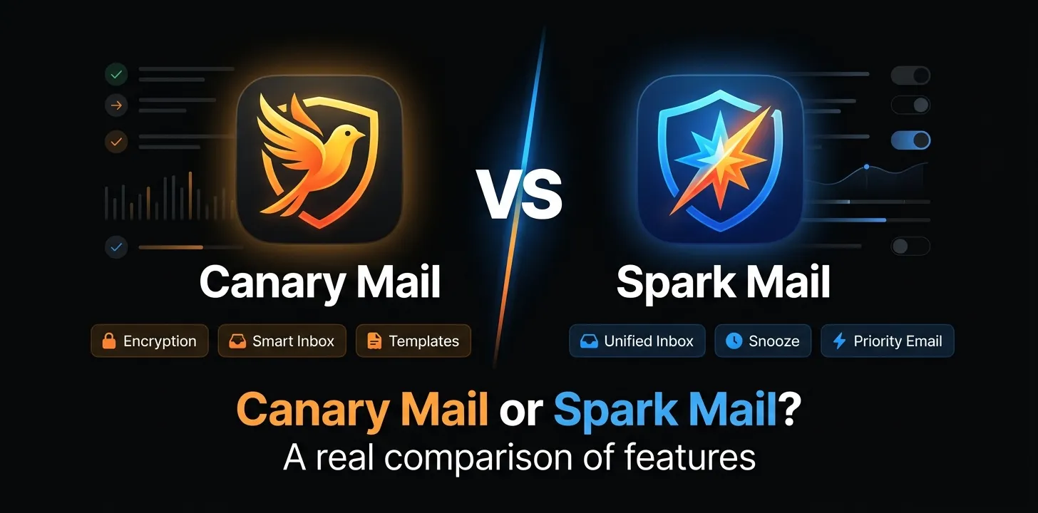 Canary Mail or Spark Mail A real comparison of features