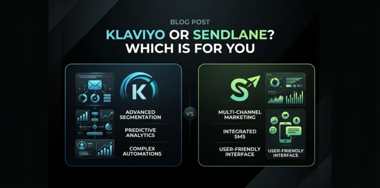 Klaviyo or Sendlane? Which is for you 6 Klaviyo or Sendlane Which is for you