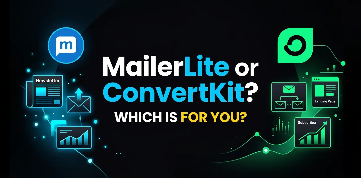 MailerLite or ConvertKit Which is for you
