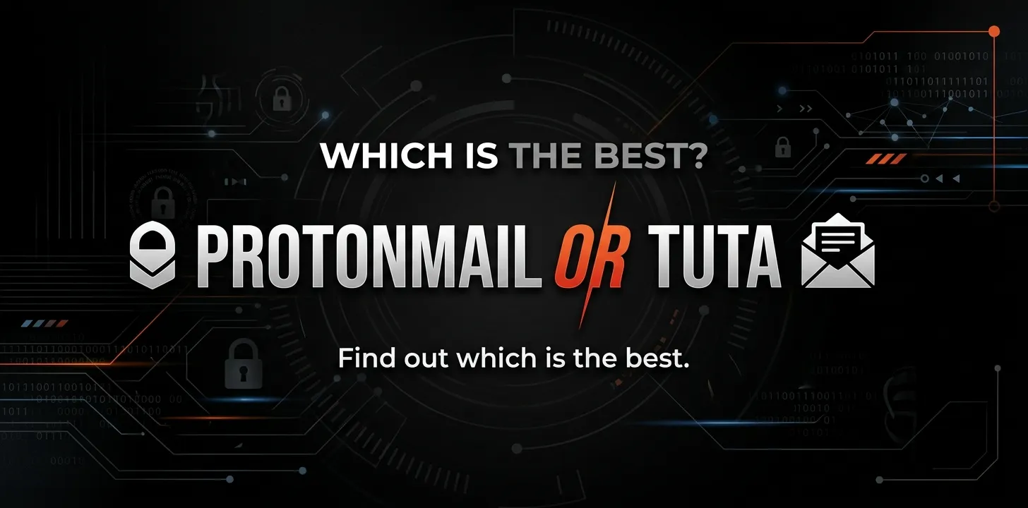 ProtonMail or Tuta Find out which is the best
